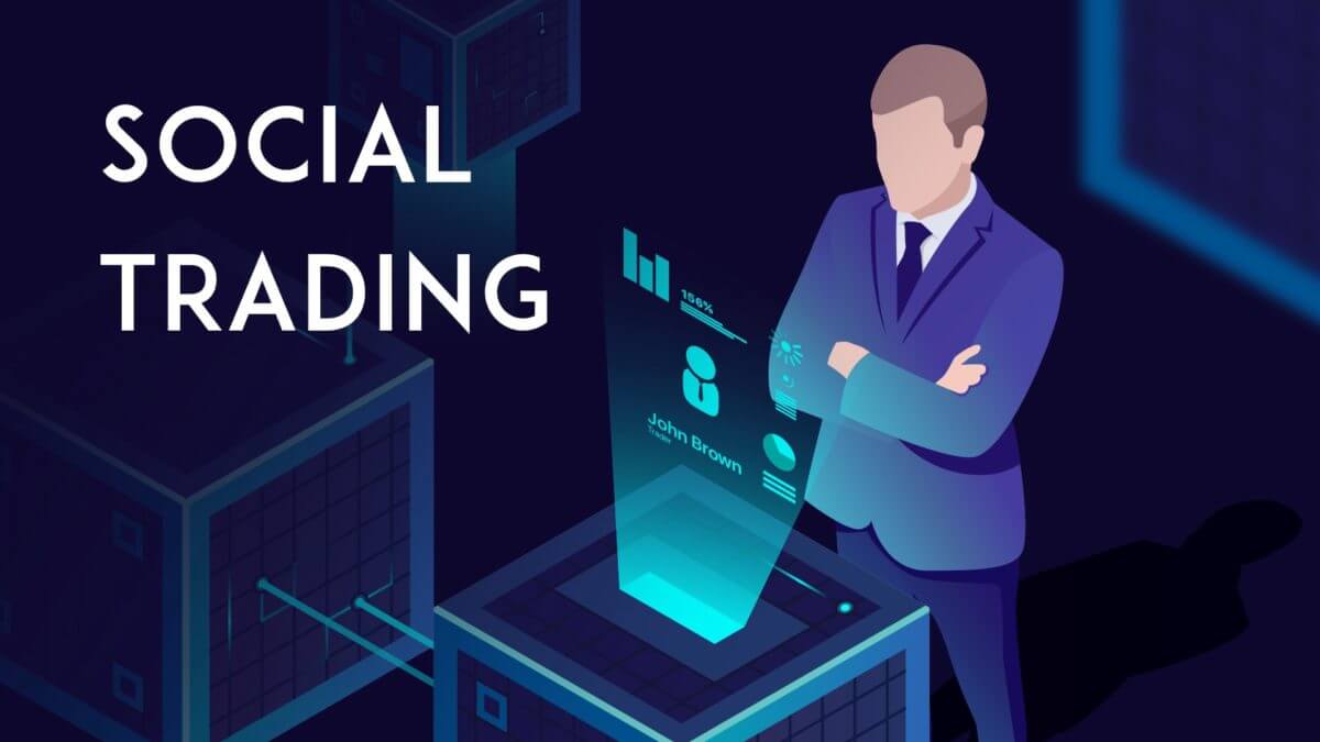 سوشال تریدینگ 👨🏿🤝👨🏼 (Social trading) چیست؟ 3 مورد از بهترین پلتفرم های آن سوشال تریدینگ
