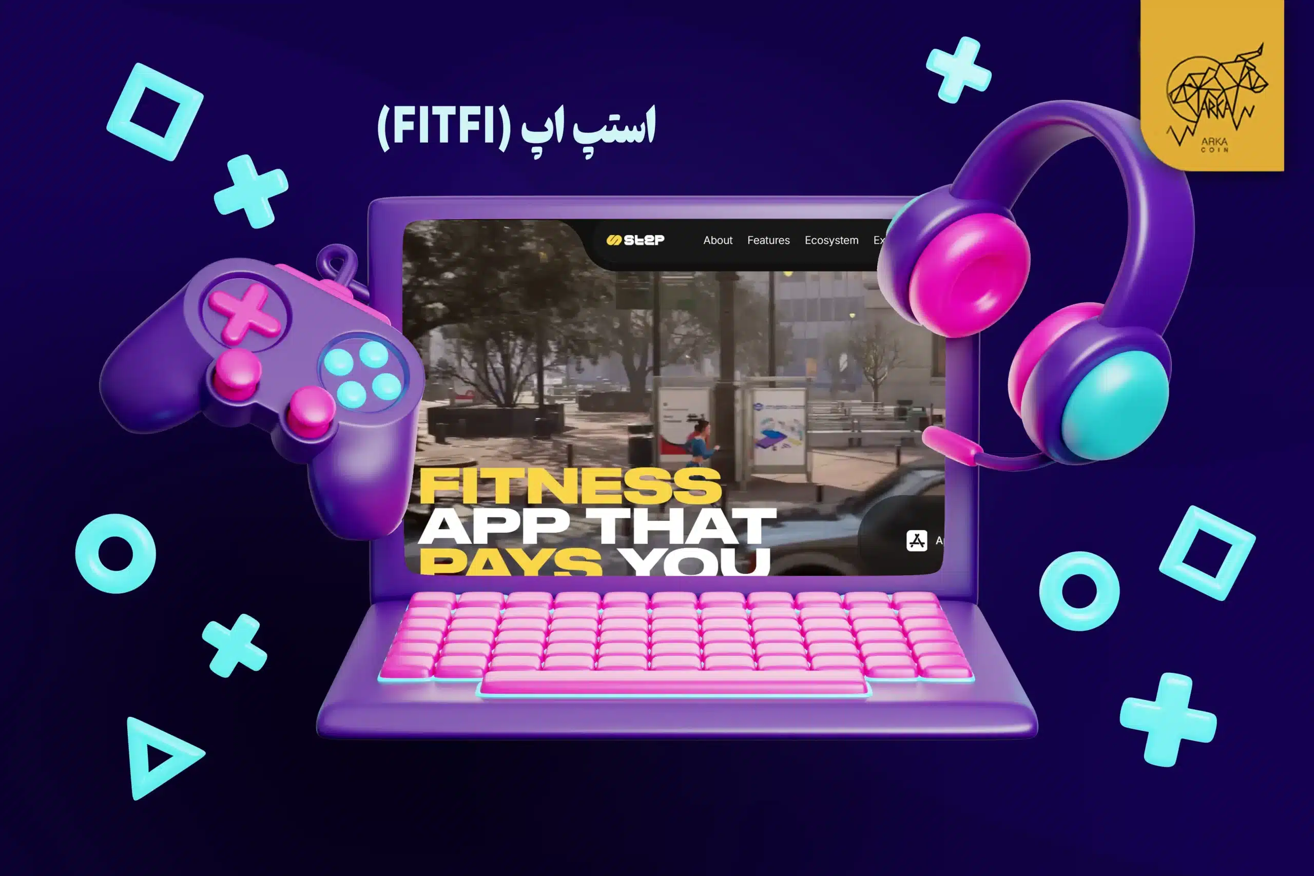 کسب درآمد با ورزش: معرفی بهترین بازیهای move to earn (M2E) استپ اپ (FITFI)