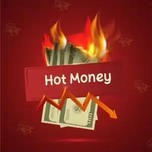 هات مانی یا پول داغ (Hot Money) چیست؟ و نقش آن در بازارهای مالی هات مانی یا پول داغ (Hot Money) چیست